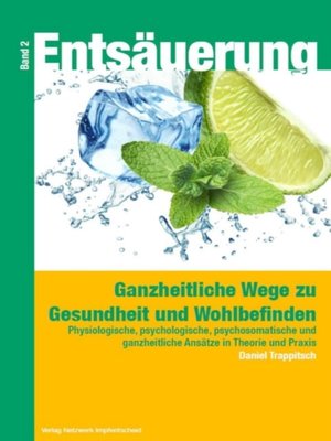 cover image of Entsauerung--Ganzheitliche Wege zu Gesundheit und Wohlbefinden Band 2